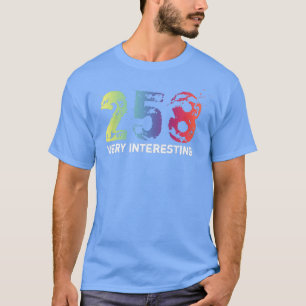 258 Very Interesting Rainbow with White Text T-Shirt