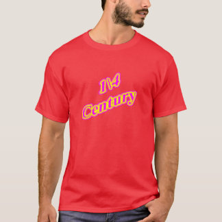 25 1\4 Century T-Shirt