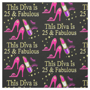 25 AND FABULOUS DAZZLING DIVA DESIGN FABRIC