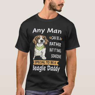 25 Any Man - Beagle Daddy Beagle T-Shirt