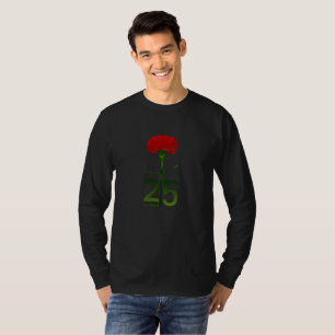 25 April, the Carnation Revolution, Portugal T-Shirt