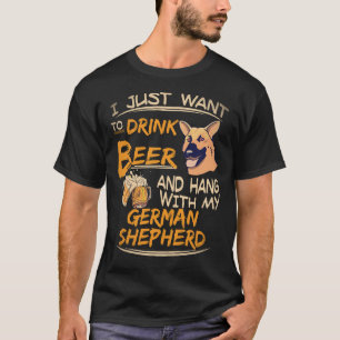 25 I Just Want To Drink Beer And Hang With My Germ T-Shirt