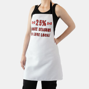 25% More Reasons To Love Local! - Support Canada Apron