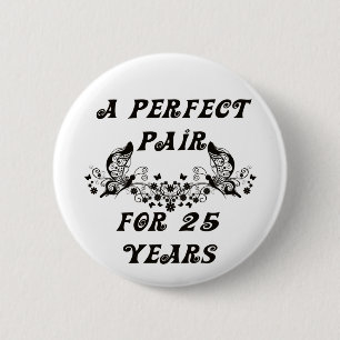 25  Year Anniversary 6 Cm Round Badge