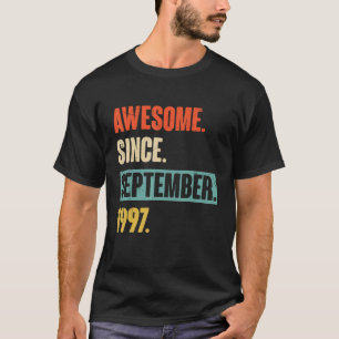 25 Year Old 25th Birthday Awesome Since September T-Shirt