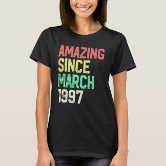 25 Year Old Amazing Since March 1997 25th Birthda T-Shirt