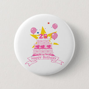 25 Year Old Birthday Cake 6 Cm Round Badge