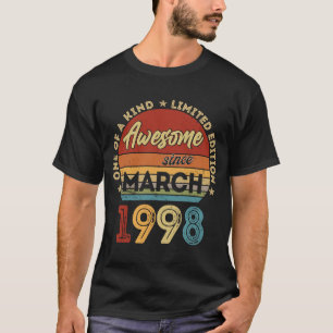 25 Year Old March 1998  25th Birthday   2 T-Shirt