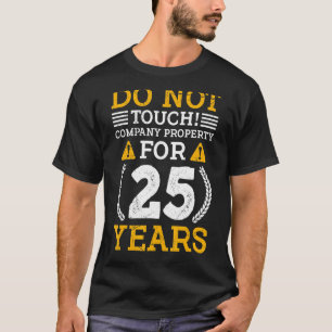 25 Years Of Service 25 Years Of Work Anniversary 1 T-Shirt