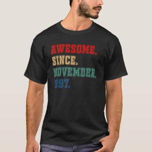 25 Years Old Awesome Since November 1997 25th Bir T-Shirt