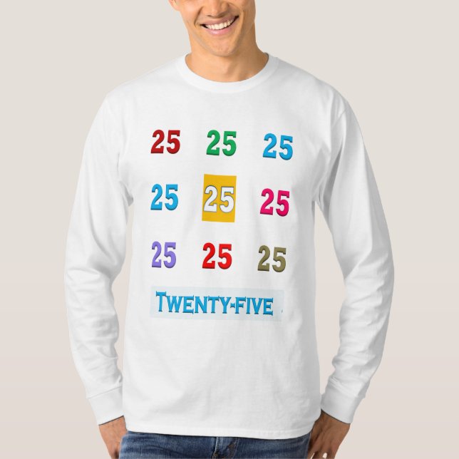 25th 25 Twentyfifth Birthday Anniversary GIFTS xxv T-Shirt (Front)
