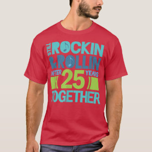 25th Anniversary 25 Years Together Couples Tee