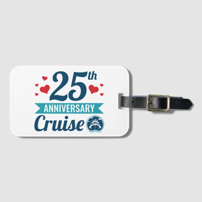 25th Anniversary Cruise Luggage Tag (Front Horizontal)