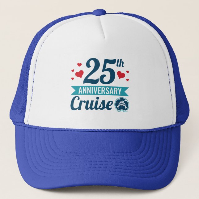 25th Anniversary Cruise Trucker Hat (Front)