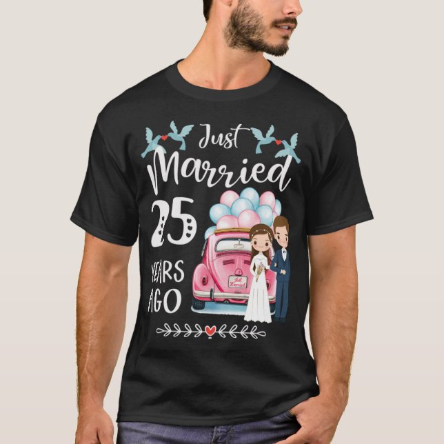 25th Anniversary - Just Married 25 Years T-Shirt (Front)