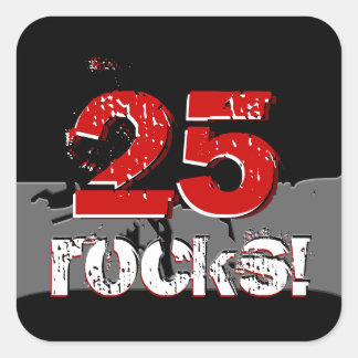 25th Birthday - 25 Rocks! Grunge Red and Black Square Sticker