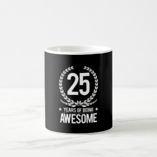 25th Birthday (25 Years Of Being Awesome) Coffee Mug