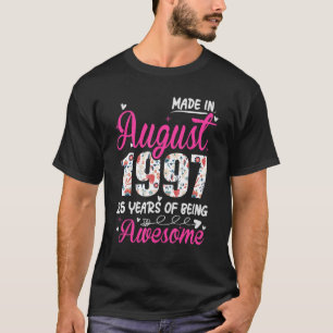 25th Birthday Awesome Since August 1997 Floral T-Shirt