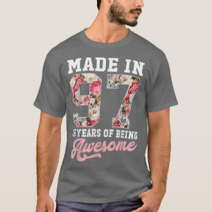 25th Birthday Born in 1997 25 Year Old Gift Girls  T-Shirt