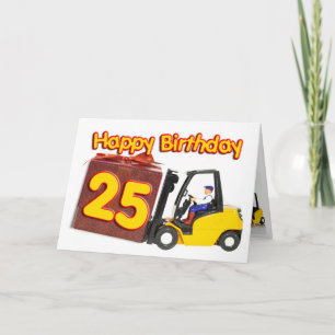 25th birthday card with a fork lift truck