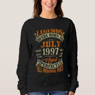 25th Birthday For Legends Born July 1997 25 Years Sweatshirt