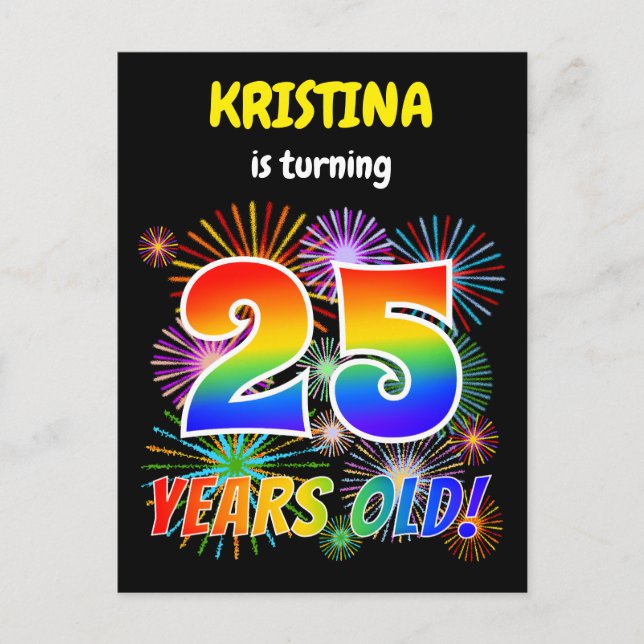 25th Birthday - Fun Fireworks, Rainbow Look "25" Postcard (Front)