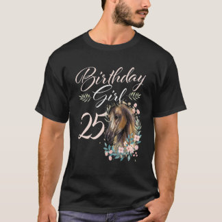 25th Birthday Girl Horse  25 Years Old Bday T-Shirt