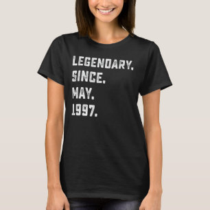 25th Birthday  Legendary Since May 1997 25 Years O T-Shirt