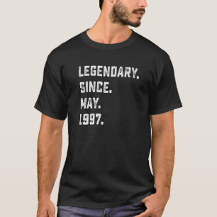 25th Birthday  Legendary Since May 1997 25 Years O T-Shirt