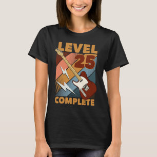 25th Birthday Level 25 Complete complete E-Guitar  T-Shirt