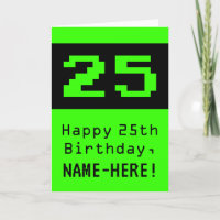 25th Birthday: Nerdy / Geeky Style "25" and Name