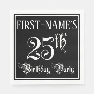25th Birthday Party — Fancy Script + Custom Name Napkin