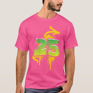 25Th Birthday Present Men Women Cool Spray Hiphop T-Shirt