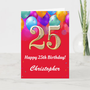 25th Birthday Red and Gold Colourful Balloons Card