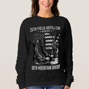 25th Field Artillery Regiment 10th Mountain Divisi Sweatshirt