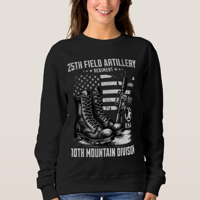25th Field Artillery Regiment 10th Mountain Divisi Sweatshirt (Front)