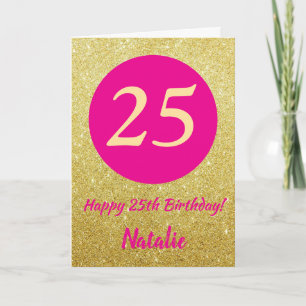 25th Happy Birthday Hot Pink and Gold Glitter Card
