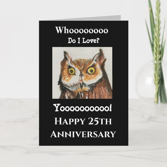 25th Husband Funny Owl Happy Anniversary Card (Front)