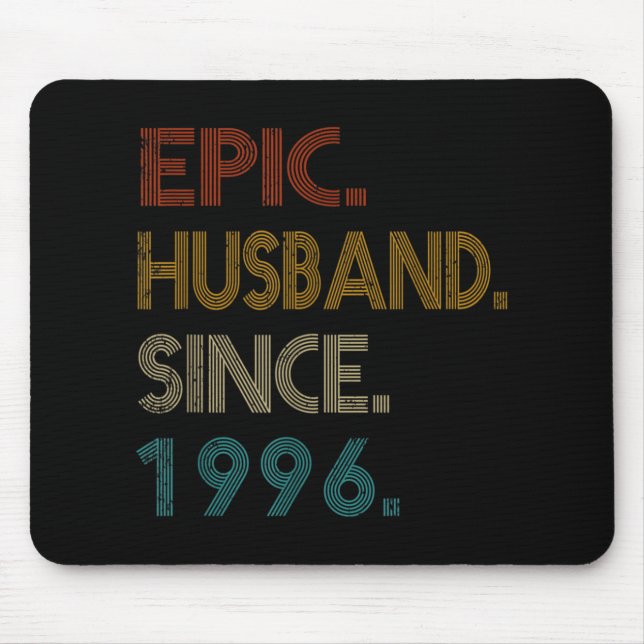 25th Wedding Anniversary Gift Him Epic Husband Mouse Pad (Front)