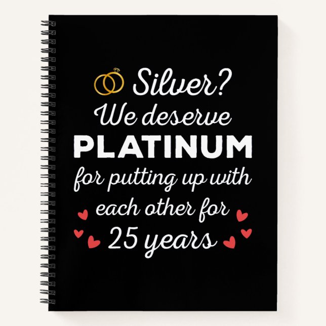 25th Wedding Anniversary I - Silver Funny Couple Notebook (Front)