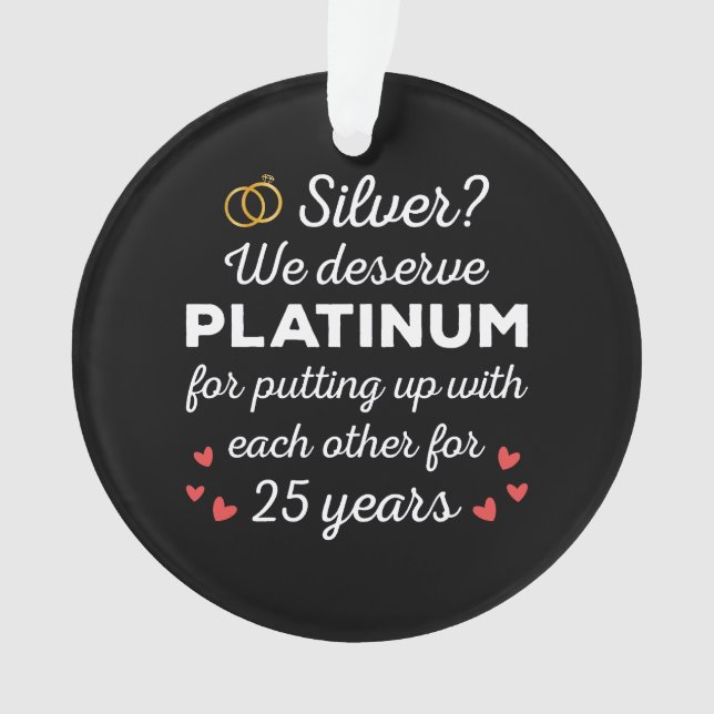 25th Wedding Anniversary I - Silver Funny Couple Ornament (Front)