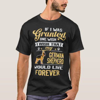 26 If I Was Granted One Wish I Wish That My German T-Shirt