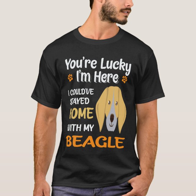 26 Stayed Home With My Beagle T-Shirt (Front)