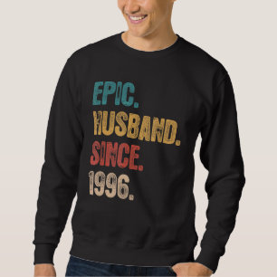 26 Wedding Aniversary For Him  Epic Husband Since  Sweatshirt