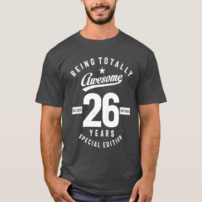 26 Year Old Gift | 26th Birthday Gift T-Shirt (Front)