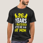 26 Years and Cat Mum! 26 Years Old Birthday T-Shirt<br><div class="desc">26 Years and Cat Mum! 26 Years Old Birthday</div>