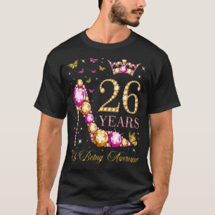26 Years Of Being Awesome 26 Years Old 26th Birthd T-Shirt