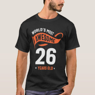 26 Years Old Gift   26th Birthday Gift Ideas T-Shirt