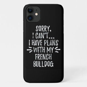 26Dog Gift  Sorry, I Cant I Have Plans With My Dog Case-Mate iPhone Case