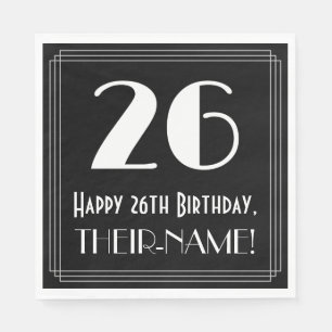 26th Birthday ~ Art Deco Inspired Look "26", Name Napkin